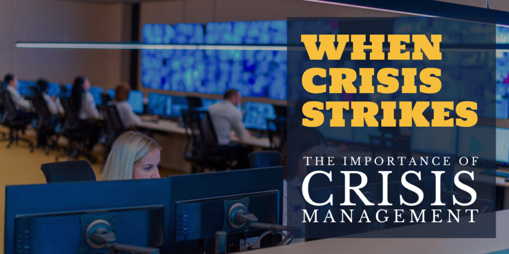 when-crisis-strikes-the-importance-of-crisis-management